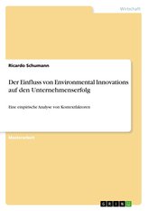 Der Einfluss von Environmental Innovations auf den Unternehmenserfolg