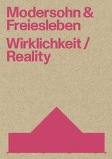 Modersohn und Freiesleben - Wirklichkeit