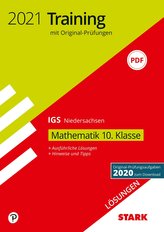 STARK Lösungen zu Original-Prüfungen und Training Abschlussprüfung IGS 2021 - Mathematik 10. Klasse - Niedersachsen