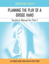 Planning the Play: A Teacher\'s Manual for Part I