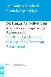Die Ilanzer Artikelbriefe im Kontext der europäischen Reformation