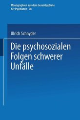 Die psychosozialen Folgen schwerer Unfälle