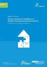 Serious Games for Healthcare in Ambient Assisted Living Environments