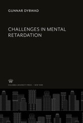 Challenges in Mental Retardation