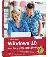 Windows 10 - Vom Einsteiger zum Profi
