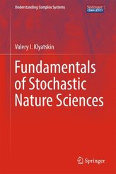 Fundamentals of Stochastic Nature Sciences