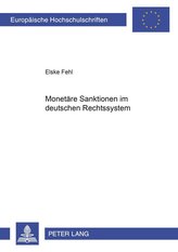 Monetäre Sanktionen im deutschen Rechtssystem