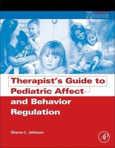 Therapist\'s Guide to Pediatric Affect and Behavior Regulation