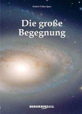 Die Große Begegnung