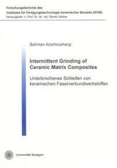 Intermittent Grinding of Ceramic Matrix Composites