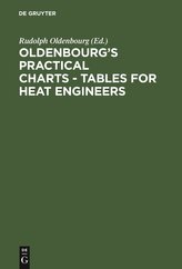 Oldenbourg\'s practical charts - Tables for heat engineers
