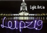 Light Art in Leipzig (Wandkalender 2021 DIN A3 quer)