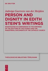 Person and Dignity in Edith Stein\'s Writings