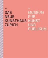 Das neue Kunsthaus Zürich