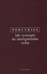 Jak vystoupit do inteligibilního světa (Sentence)