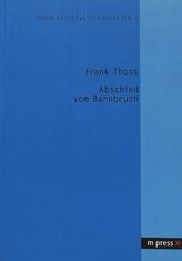 Abschied vom Bannbruch