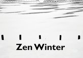 Zen Winter (Wandkalender 2021 DIN A4 quer)