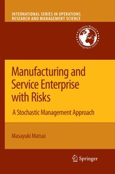 Manufacturing and Service Enterprise with Risks