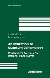 An Invitation to Quantum Cohomology: Kontsevich\'s Formula for Rational Plane Curves