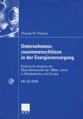 Unternehmenszusammenschlüsse in der Energieversorgung, m. CD-ROM
