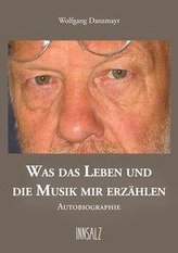 WAS DAS LEBEN UND DIE MUSIK MIR ERZÄHLEN