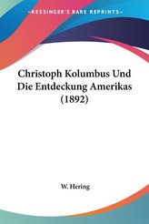 Christoph Kolumbus Und Die Entdeckung Amerikas (1892)
