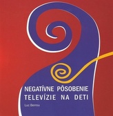 Negatívne pôsobenie televízie na deti