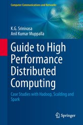 Guide to High Performance Distributed Computing