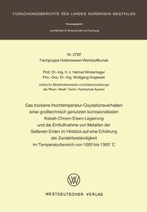 Das trockene Hochtemperatur-Oxydationsverhalten einer großtechnisch genutzten korrosionsfesten Kobalt-Chrom-Eisen-Legierung und