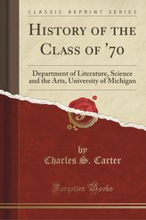 History of the Class of \'70
