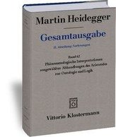 Phänomenologische Interpretationen ausgewählter Abhandlungen des Aristoteles zur Ontologie und Logik Anhang: Phänomenologische I