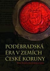 Poděbradská éra v zemích České koruny