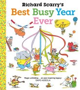 Richard Scarry\'s Best Busy Year Ever
