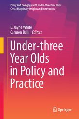 Under-three Year Olds in Policy and Practice