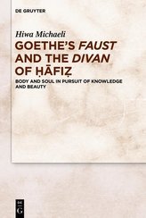 Goethe\'s Faust\" and the Divan oF Hafiz