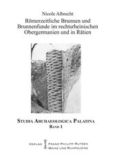 Römerzeitliche Brunnen und Brunnenfunde im rechtsrheinischen Obergermanien und in Rätien