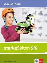 starkeSeiten Wirtschaft/Politik 5/6. Ausgabe Nordrhein-Westfalen. Schülerbuch Klasse 5/6