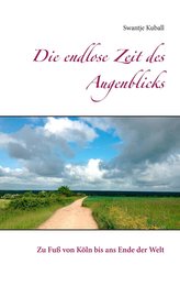 Die endlose Zeit des Augenblicks