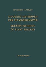 Modern Methods of Plant Analysis / Moderne Methoden der Pflanzenanalyse