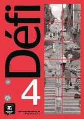 Défi 4 (B2). Cahier d\'exercices + MP3 téléchargeables