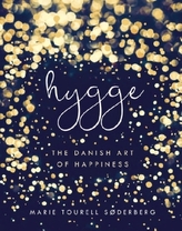 Hygge - The Danish Art of Happiness