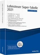 Lohnsteuer Super-Tabelle 2021 - inkl. Onlinezugang