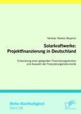 Solarkraftwerke: Projektfinanzierung in Deutschland
