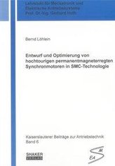 Entwurf und Optimierung von hochtourigen permanentmagneterregten Synchronmotoren in SMC-Technologie