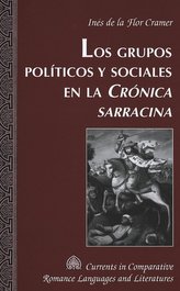 Los grupos políticos y sociales en la Crónica sarracina