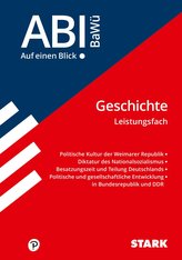 STARK Abi - auf einen Blick! Geschichte Leistungsfach BaWü 2021