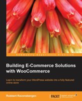 Building E-Commerce Solutions with Woocommerce