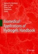 Biomedical Applications of Hydrogels Handbook. 2 Bände