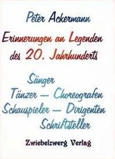 Erinnerungen an Legenden des 20. Jahrhunderts