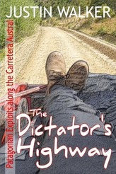 The Dictator\'s Highway